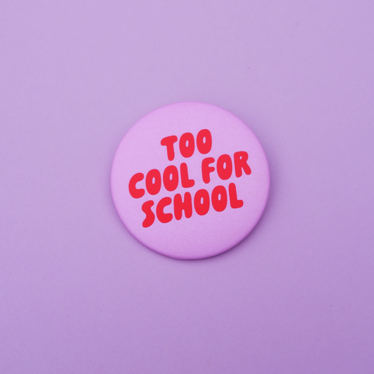 Tinyday - Schulkind Button too cool for School  rosa