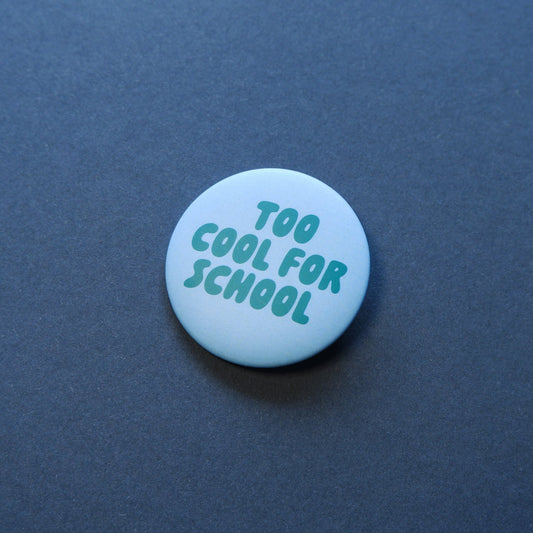 Tinyday - Schulkind Button too cool for School in Blau